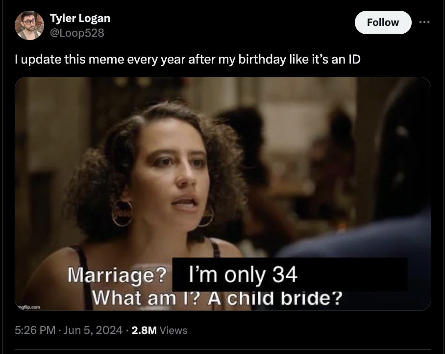broad city what am ia child bride - Tyler Logan I update this meme every year after my birthday it's an Id Marriage? I'm only 34 What am I? A child bride? 2.8M Views